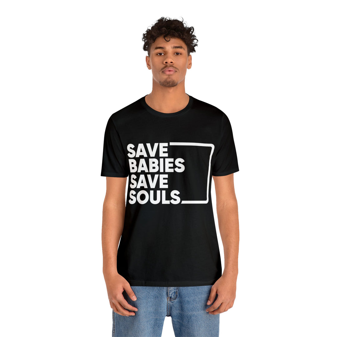 Save Babies Save Souls – T-Shirts